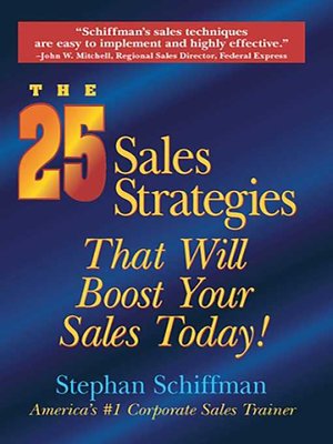 cover image of The 25 Sales Strategies That Will Boost Your Sales Today!